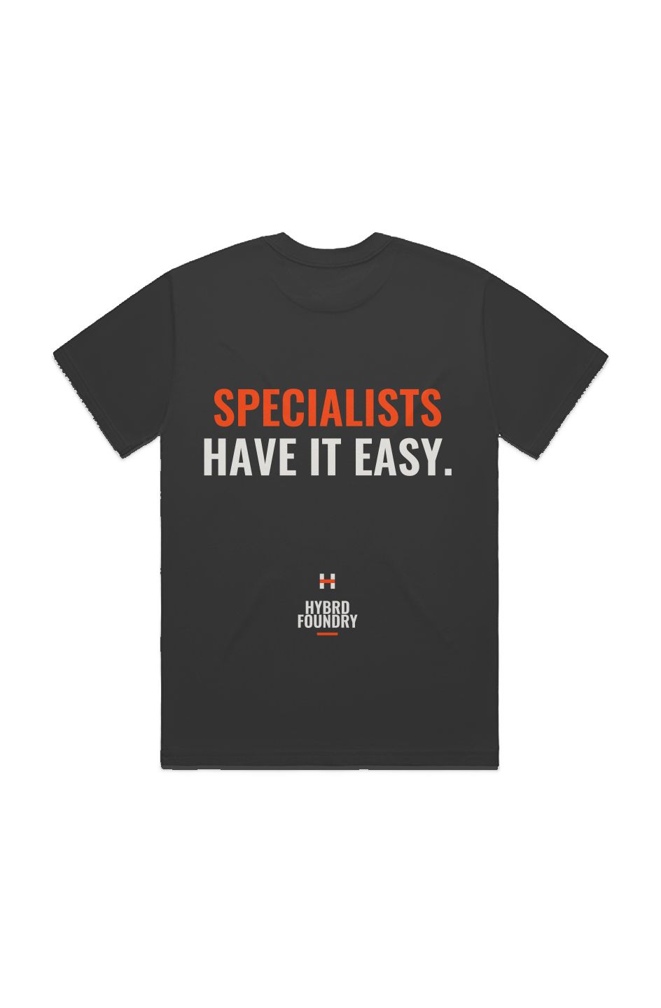 Specialists Have It Easy Back Print Tee